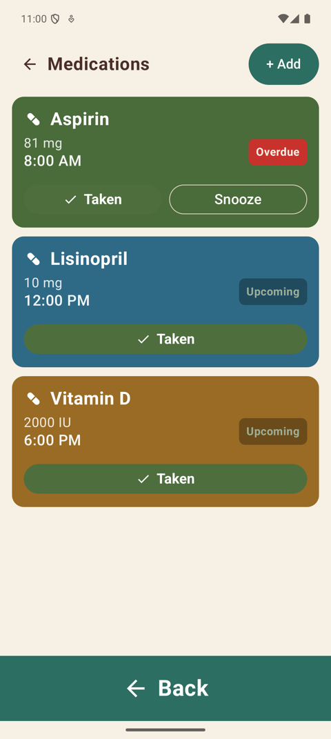 Medications screen: three large cards showing each medication, dose, and time, with a big Taken button